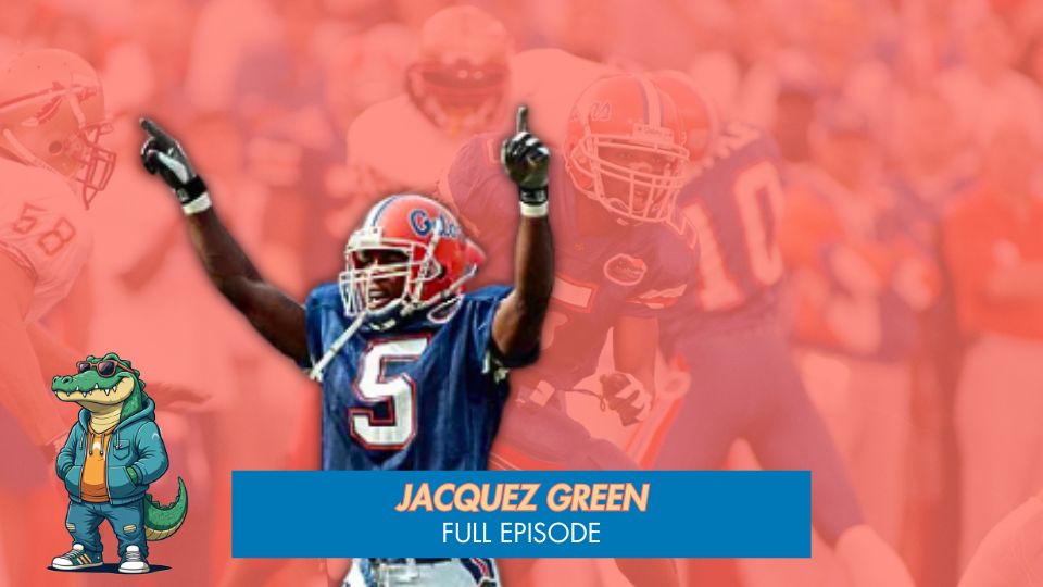 Gator Legend Jacquez Green: The TRUTH About Florida Football NOW!