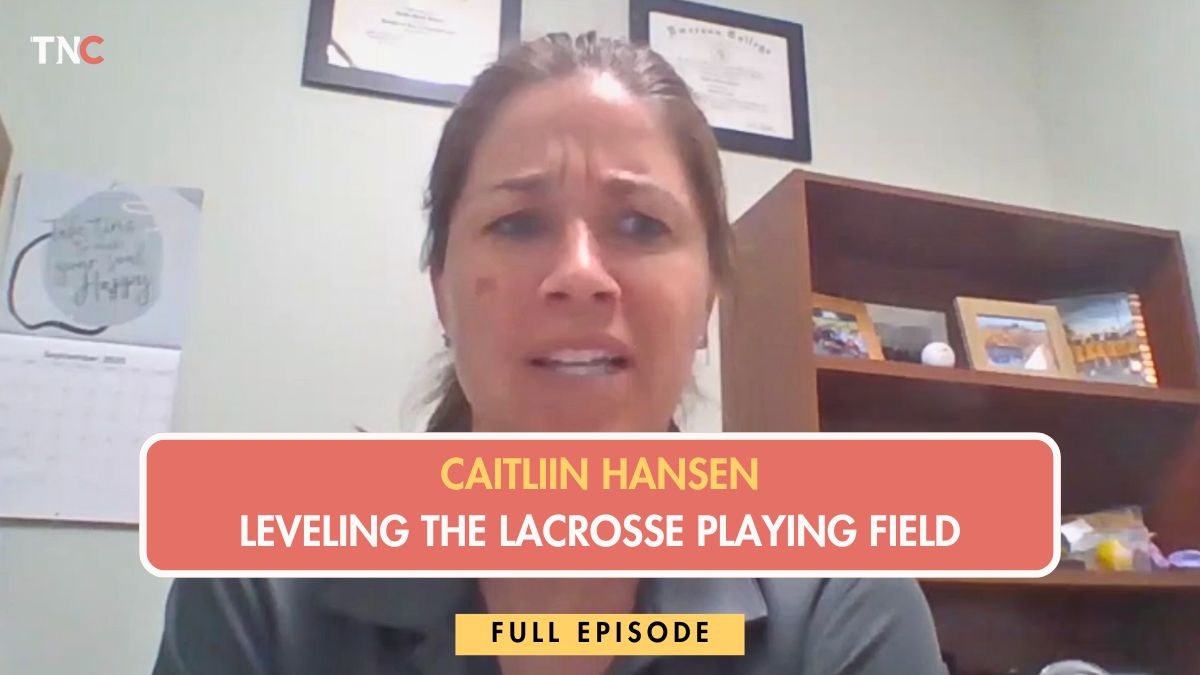 Caitlin Hansen – Leveling the Field: Expanding Women’s Lacrosse in the South & Midwest