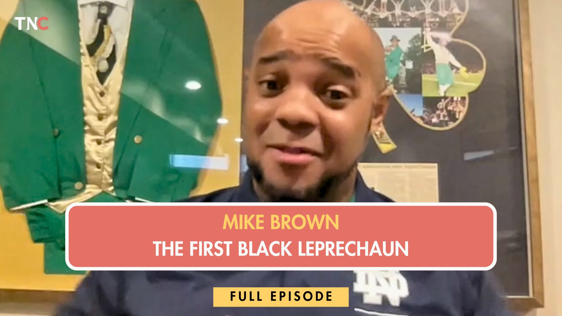 The First Black Leprechaun at Notre Dame: A Conversation with Mike Brown
